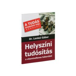   Dr. Lenkei Helyszíni tudósítás a vitaminellenes háborúból 