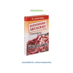  Dr. Lenkei Egészségre ártalmas, avagy Cenzúrázott egészség Magyarországon 