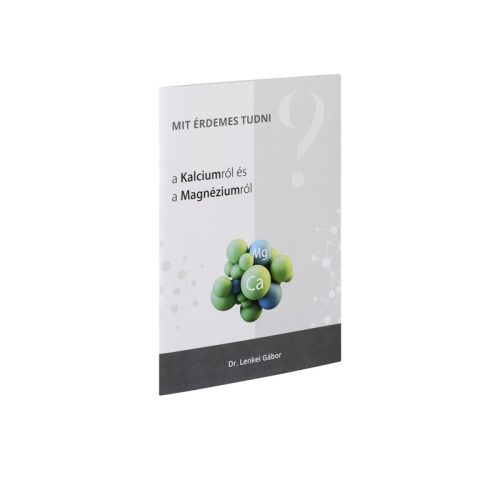 Dr. Lenkei Mit érdemes tudni a Kalciumról és a Magnéziumról? 