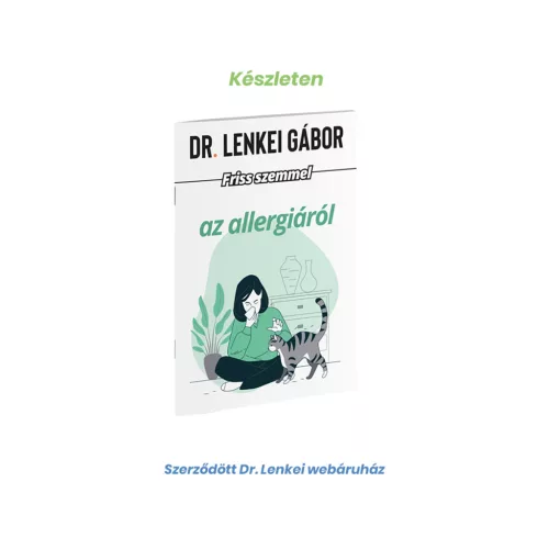 Dr. Lenkei Friss szemmel az allergiáról